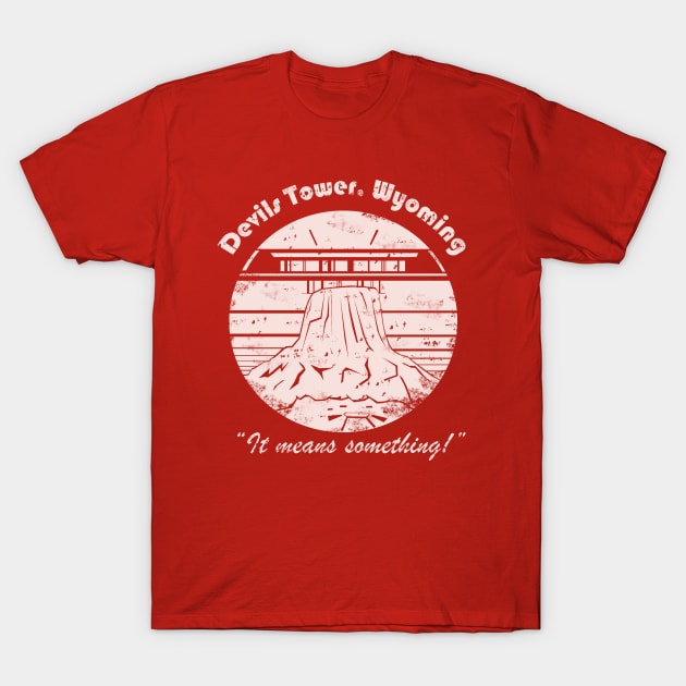 This Means Something T-Shirt by EpcotServo